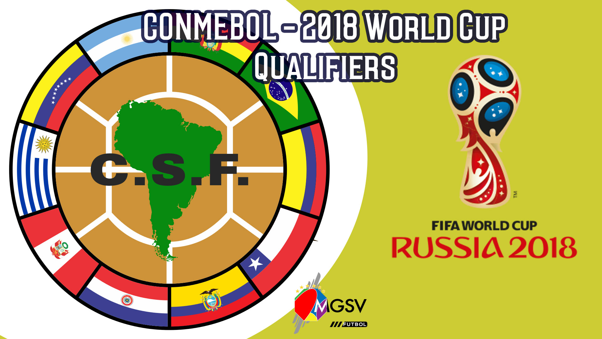 The ‘CONMEBOL’ FIFA World Cup qualifiers MGSVfutbol